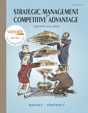 Cover of: Strategic Management and Competitive Advantage by Jay Barney, William S Hesterly