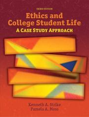 Cover of: Ethics and College Student Life: A Case Study Approach (3rd Edition)