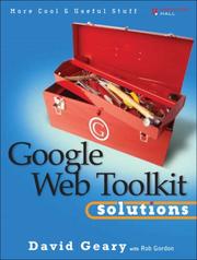 Cover of: Google Web Toolkit Solutions by David Geary, Rob Gordon