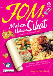 Cover of: Jom Makan Untuk Sihat by 