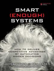 Smart (enough) systems by James Taylor, James Taylor, Neil Raden