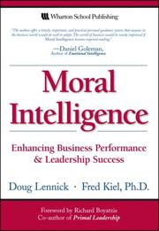 Cover of: Moral Intelligence: Enhancing Business Performance and Leadership Success (Paperback) (Wharton School Publishing Paperbacks)