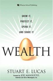 Wealth by Stuart E. Lucas
