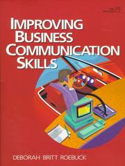 Improving business communication skills by Deborah Britt Roebuck