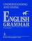 Cover of: Understanding and Using English Grammar