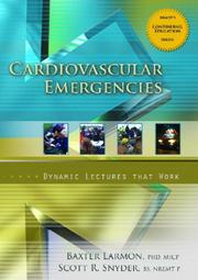 Cover of: Cardiovascular Emergencies, Dynamic Lecture Series