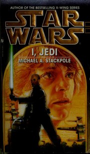 Cover of: Star Wars: I, Jedi by Michael A. Stackpole