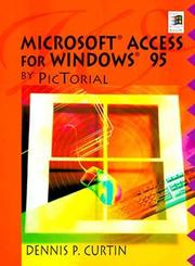 Cover of: Microsoft Access for Windows 95 by PicTorial: version 7.0