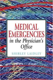 Cover of: Medical Emergencies in the Doctor's Office by Shirley Laidley