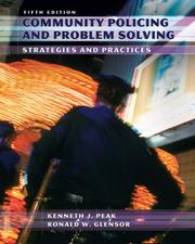 Cover of: Community Policing and Problem Solving (5th Edition) by Kenneth J. Peak, Ronald W. Glensor