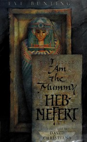 Cover of: I Am the Mummy Heb-Nefert