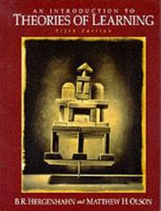 Cover of: Introduction to Theories of Learning, An by B. R. Hergenhahn, Matthew H. Olson, B.R. Hergenhahn, Matthew Olson, B. R. Hergenhahn, Matthew H. Olson