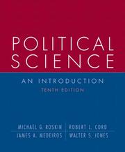 Cover of: Political Science by Michael Roskin, Robert L. Cord, James A. Medeiros, Walter S. Jones, Michael Roskin, Robert L. Cord, James A. Medeiros, Walter S. Jones