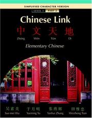 Cover of: Chinese Link Simplified Level 1/Part 2 by Sue-mei Wu, Yueming Yu, Yanhui Zhang, Weizhong Tian