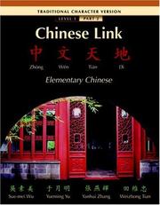 Cover of: Chinese Link Traditional Level 1/Part 2 by Sue-mei Wu, Sue-mei Wu, Yueming Yu, Yanhui Zhang, Weizhong Tian, Sue-mei Wu, Yueming Yu, Yanhui Zhang, Weizhong Tian