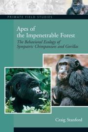 Cover of: Apes of the Impenetrable Forest (The Behavioral Ecology of Sympatiric Chimpanzees and Gorillas) (Primate Field Studies)