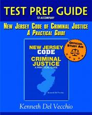 Cover of: Test Prep Guide for New Jersey Code of Criminal Justice (Prentice Hall Test Prep Series) | Kenneth Del Vecchio