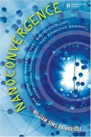 Cover of: Nanoconvergence | William Sims Bainbridge