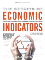 Cover of: The Secrets of Economic Indicators | Bernard Baumohl