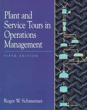 Cover of: Plant and service tours in operations management | Roger W. Schmenner