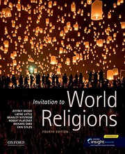 Invitation to world religions by Jeffrey Brodd, Layne Little, Brad Nystrom, Robert Platzner, Richard Shek