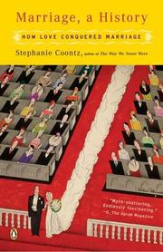 Cover of: Marriage, a History by Stephanie Coontz, Stephanie Coontz