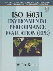Cover of: ISO 14031--environmental performance evaluation (EPE) by W. Lee Kuhre