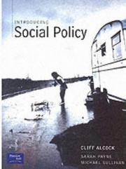 Cover of: Introducing Social Policy by Cliff Alcock, Sarah Payne, Michael Joseph Sullivan Jr.