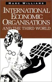 Cover of: International economic organisations and the Third World