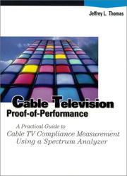 Cable television proof-of-performance by Jeffrey L. Thomas