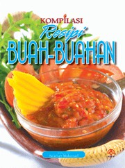 Cover of: Kompilasi Resipi Buah-Buahan