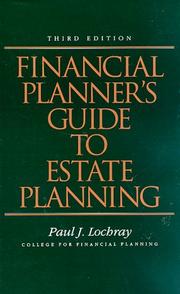 Cover of: Financial planner's guide to estate planning by Paul J. Lochray