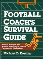 Cover of: Football coach's survival guide