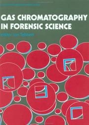 Cover of: Gas chromatography in forensic science by editor, Ian Tebbett.