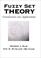 Cover of: Fuzzy set theory