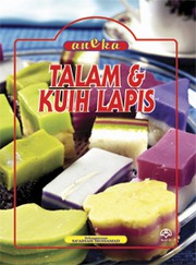 Cover of: Aneka Talam & Kuih Lapis by 