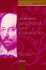 Cover of: The tragedie of Anthonie and Cleopatra by William Shakespeare