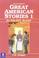 Cover of: Great American Stories, Book 1