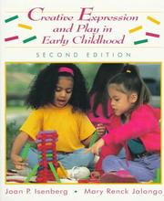 Cover of: Creative expression and play in early childhood by Joan P. Isenberg