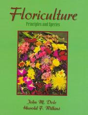 Cover of: Floriculture by John M. Dole