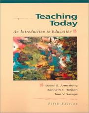 Cover of: Teaching Today by David G. Armstrong, Kenneth T. Henson, Tom V. Savage