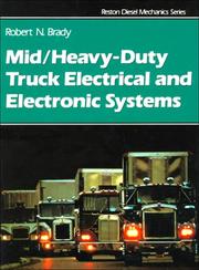 Cover of: Mid heavy-duty truck electrical and electronic systems