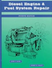 Cover of: Diesel engine and fuel system repair by John F. Dagel