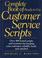 Cover of: Complete book of ready-to-use customer service scripts