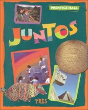 Cover of: Juntos Tres by Prentice-Hall, inc.