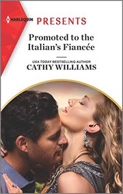 Cover of: Promoted to the Italian's Fiancée by Cathy Williams