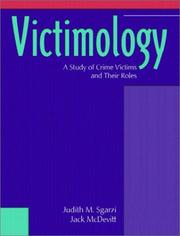 Cover of: Victimology: A Study of Crime Victims and Their Roles