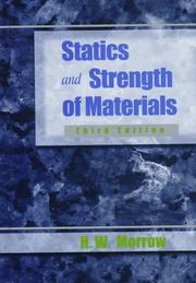 Cover of: Statics and strength of materials by H. W. Morrow