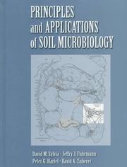 Cover of: Principles and applications of soil microbiology by edited by David M. Sylvia ... [et al].