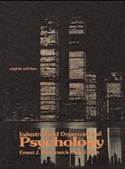 Industrial and organizational psychology by Ernest J. McCormick, Daniel Ilgen